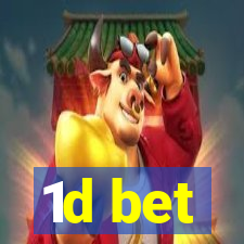 1d bet